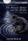 The Miracle Maker and the Misfits