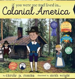 If You Were Me and Lived in... Colonial America - Roman, Carole P.