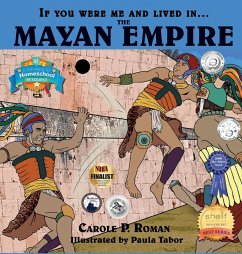 If You Were Me and Lived in....the Mayan Empire - Roman, Carole P