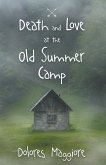 Death and Love at the Old Summer Camp (eBook, ePUB)