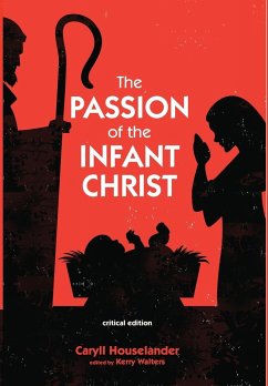 The Passion of the Infant Christ - Houselander, Caryll