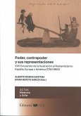Poder, contrapoder y sus representaciones : XVII Encuentro de la Ilustración al Romanticismo, España, Europa y América 1750-1850 : celebrado del 20 al 22 de octubre de 2015, en Cádiz