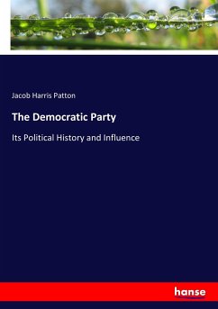 The Democratic Party - Patton, Jacob Harris