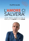 L'Amore ci salverà (eBook, PDF)