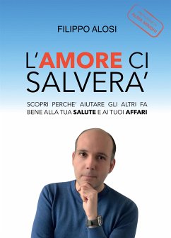L'Amore ci salverà (eBook, PDF) - Alosi, Filippo