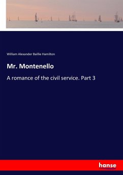 Mr. Montenello - Hamilton, William Alexander Baillie