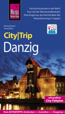 Reise Know-How CityTrip Danzig: Reiseführer mit Stadtplan und kostenloser Web-App