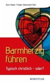 Barmherzig führen