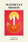 Maitreya's Mission - Volume Two (eBook, ePUB)