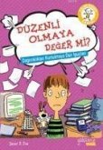 Düzenli Olmaya Deger Mi