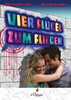 Vier Flügel zum fliegen (eBook, ePUB) - Sala & Niccolò Seidita, Alessandra