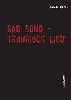 Sad Song - Trauriges Lied - Hübner, Sandro