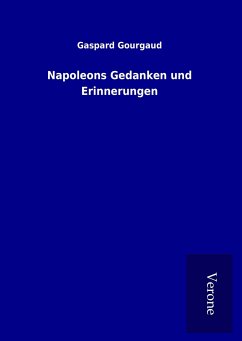 Napoleons Gedanken und Erinnerungen