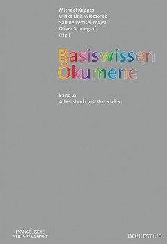 Basiswissen Ökumene - Arbeitsbuch mit Materialien