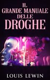 Il Grande manuale delle Droghe (eBook, ePUB)