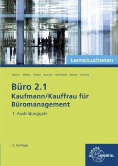 Büro 2.1, 1. Ausbildungsjahr, Lernsituationen / Büro 2.1 - Kaufmann/Kauffrau für Büromanagement