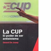 La CUP : el poder de ser antisistema