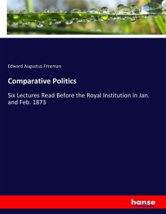 Comparative Politics - Freeman, Edward Augustus