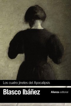 Los cuatro jinetes del Apocalipsis - Blasco Ibáñez, Vicente