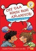 Off Yaa Kimse Beni Anlamiyor - Verdick, Elizabeth; Lisovskis, Marjorie