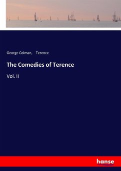 The Comedies of Terence - Colman, George;Terence
