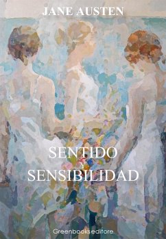 Sentido y sensibilidad (eBook, ePUB) - Austen, Jane