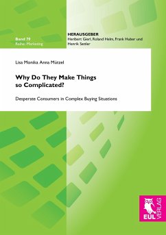 Why Do They Make Things so Complicated? - Mützel, Lisa Monika Anna