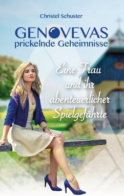 Genovevas prickelnde Geheimnisse - Schuster, Christel