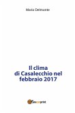 Il clima di Casalecchio nel febbraio 2017 (eBook, PDF)