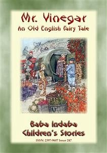 MR. VINEGAR - An Old English fairy tale with a moral to tell (eBook, ePUB)