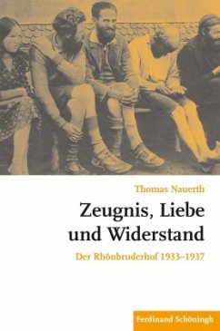 Zeugnis, Liebe und Widerstand - Nauerth, Thomas