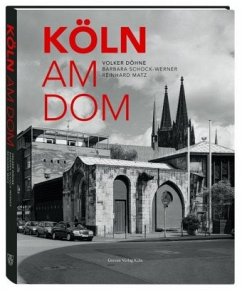 Köln am Dom - Matz, Reinhard;Döhne, Volker;Schock-Werner, Barbara