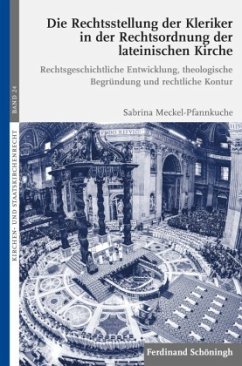 Die Rechtsstellung der Kleriker in der Rechtsordnung der lateinischen Kirche - Meckel-Pfannkuche, Sabrina