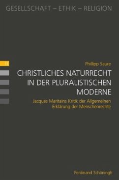 Christliches Naturrecht in der pluralistischen Moderne - Saure, Phillipp