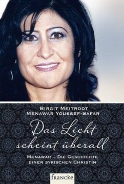 Das Licht scheint überall - Meitrodt, Birgit;Youssef-Safar, Menawar