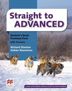 Straight to Advanced. Student's Book Premium (including Online Workbook and Key) - Storton, Richard; Rézmüves, Zoltán