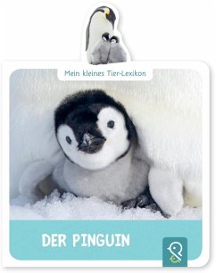 Mein kleines Tier-Lexikon - Der Pinguin - Kastenhuber, Hannah