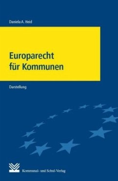 Europarecht für Kommunen - Heid, Daniela A.