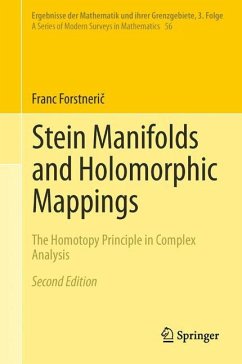 Stein Manifolds and Holomorphic Mappings - Forstneric, Franc