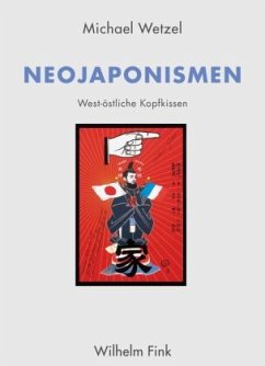 Neojaponismen - Wetzel, Michael