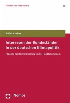 Interessen der Bundesländer in der deutschen Klimapolitik - Scheiner, Stefan