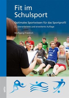 Fit im Schulsport: Optimales Sportwissen für das Sportprofil