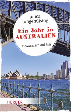 Ein Jahr in Australien (eBook, ePUB) - Jungehülsing, Julica