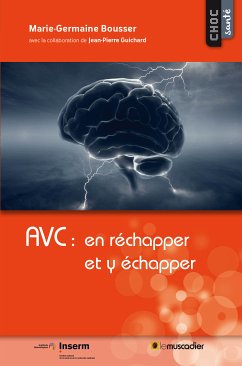 AVC : en réchapper et y échapper (eBook, ePUB) - Bousser, Marie-Germaine