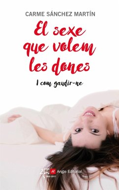 El sexe que volem les dones (eBook, ePUB) - Sánchez Martín, Carmen