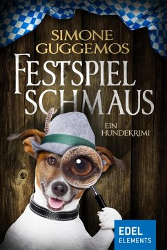 Festspielschmaus (eBook, ePUB) - Guggemos, Simone