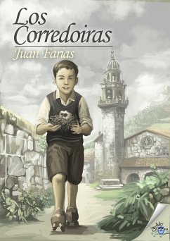 Los Corredoiras (eBook, ePUB) - Farias, Juan