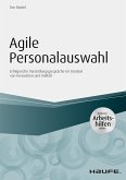 Agile Personalauswahl - inkl. Arbeitshilfen online (eBook, ePUB)