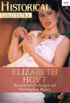 Skandalöses Verlangen auf Huntingdon Manor (eBook, ePUB) - Hoyt, Elizabeth