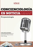 Concienciología es noticia (eBook, ePUB) Concienciología es noticia (eBook, ePUB)